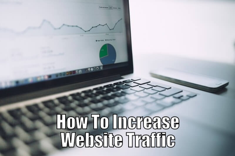 How to Rank Your Website and Increase Traffic